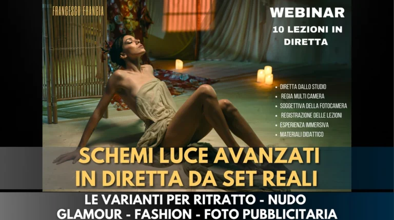 schemi luce avanzati in diretta da set reali: il corso unico di Francesco Francia sulla luce nel ritratto, fotografia di moda, fotografia di nudo, glamour, beauty e fotografia pubblicitaria